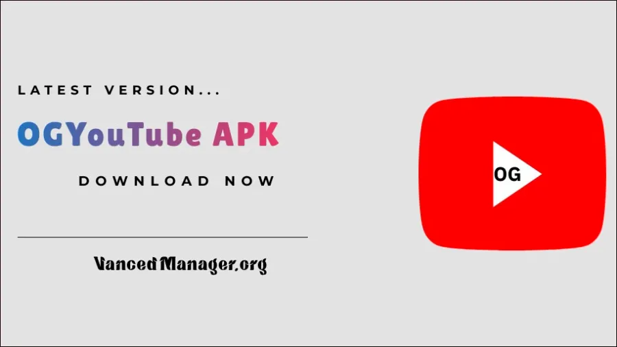 OGYouTube APK v13.6 Download (Updated) 2023 for Android