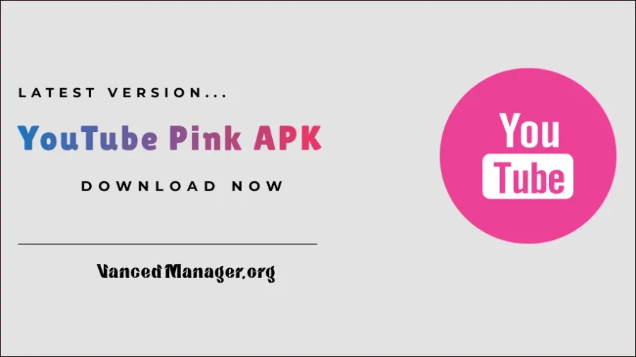 YouTube Pink APK v18.38.44 (Official) Latest 2023 Download