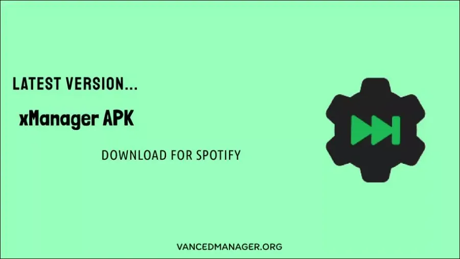 xManager APK for Spotify v5.0 Download for Android